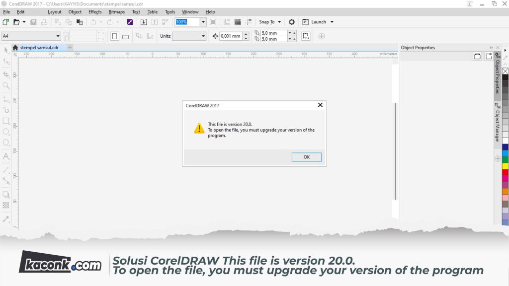 Solusi CorelDRAW This file is version 20.0. To open the file you must upgrade your version of the program