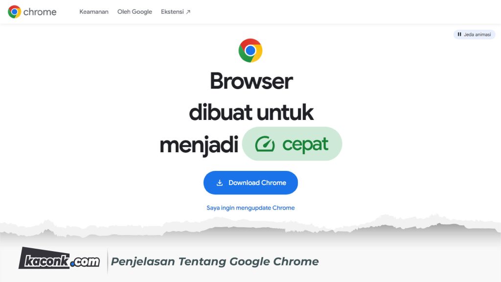 Penjelasan Tentang Google Chrome