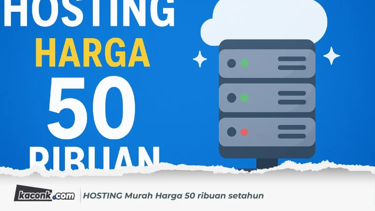 HOSTING Murah Harga 50 ribuan setahun